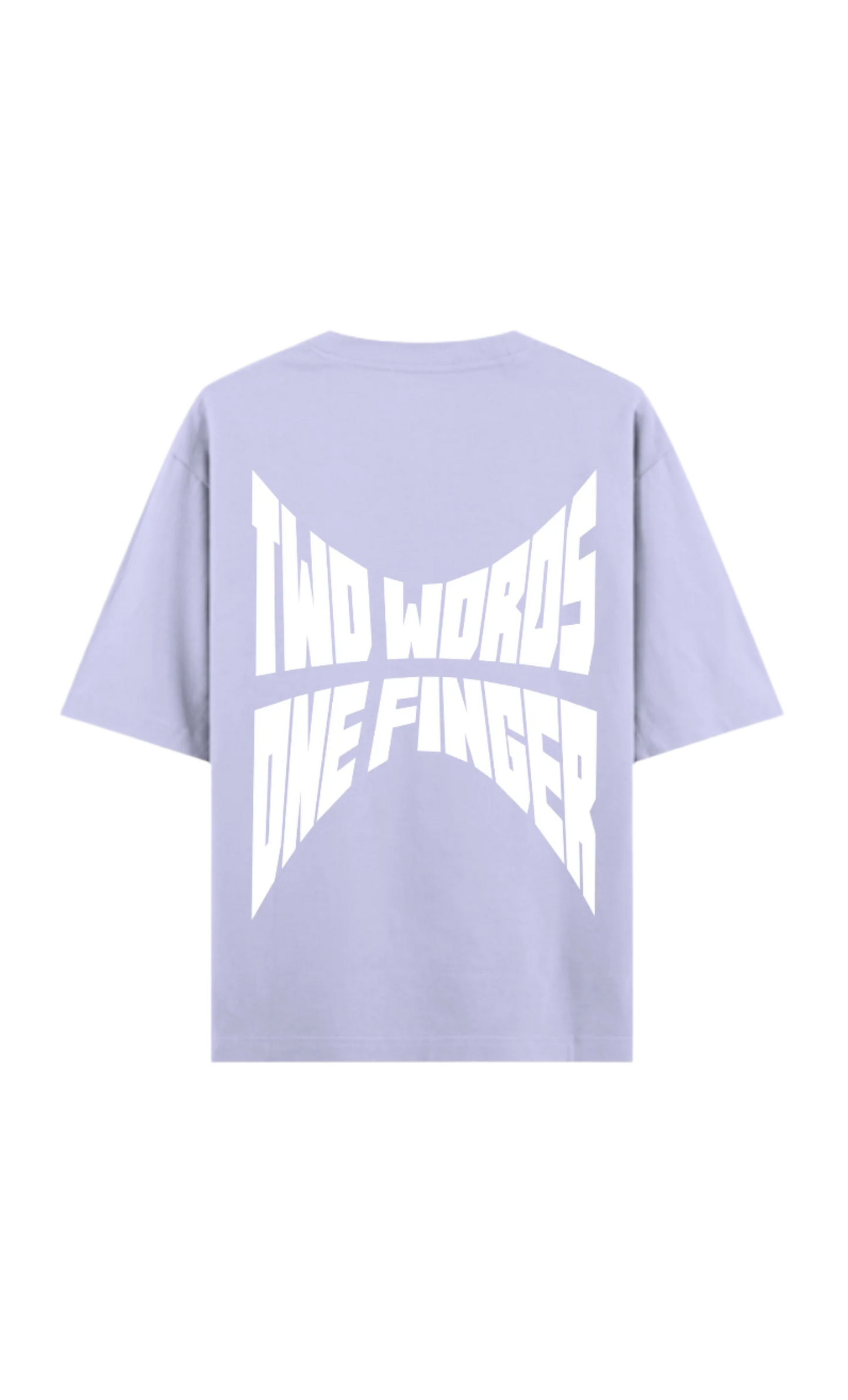 Two Words One Finger T-Shirt Lavender
