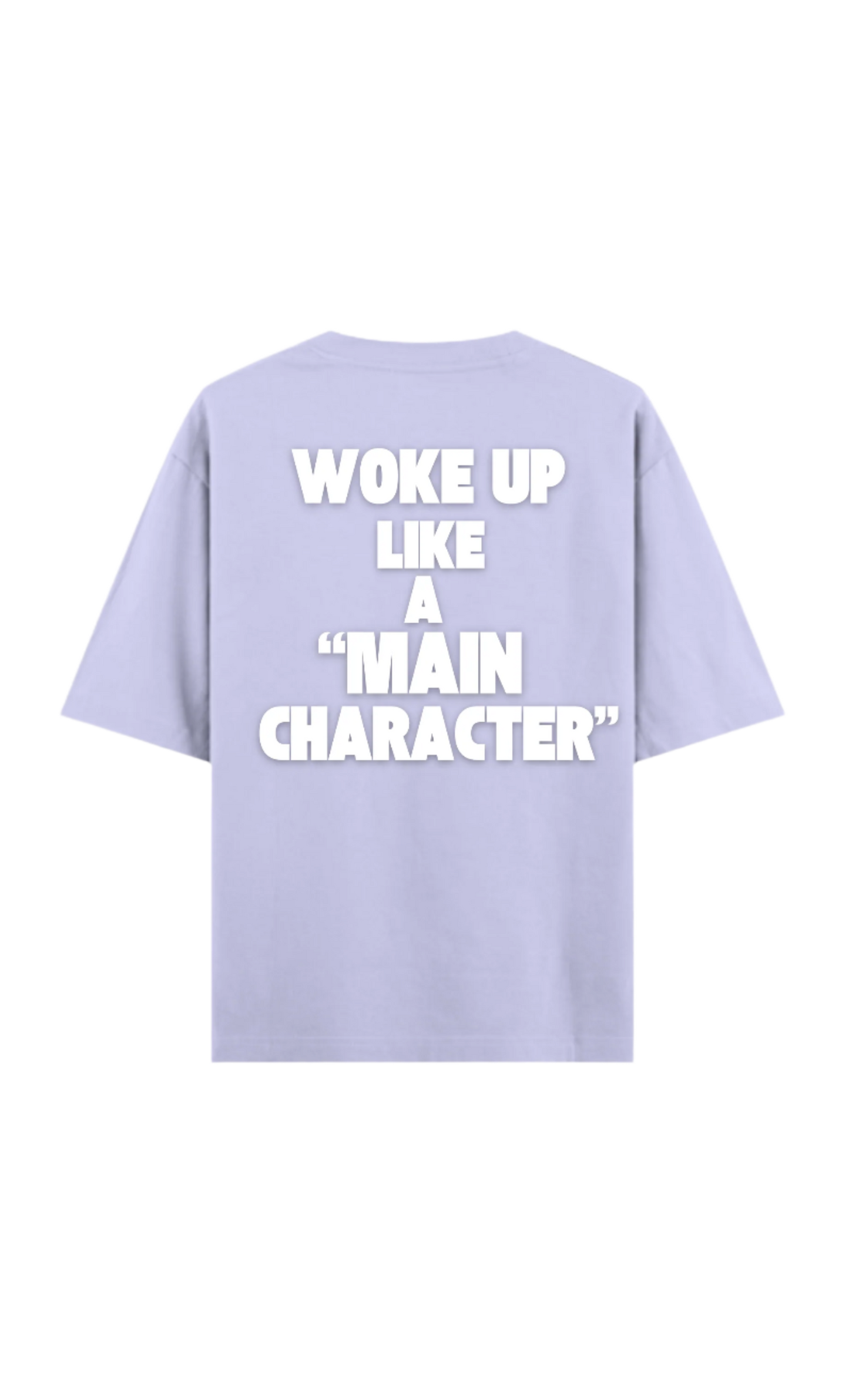 Woke Up Like A Main Character Lavander