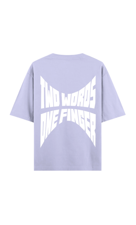Two Words One Finger T-Shirt Lavender