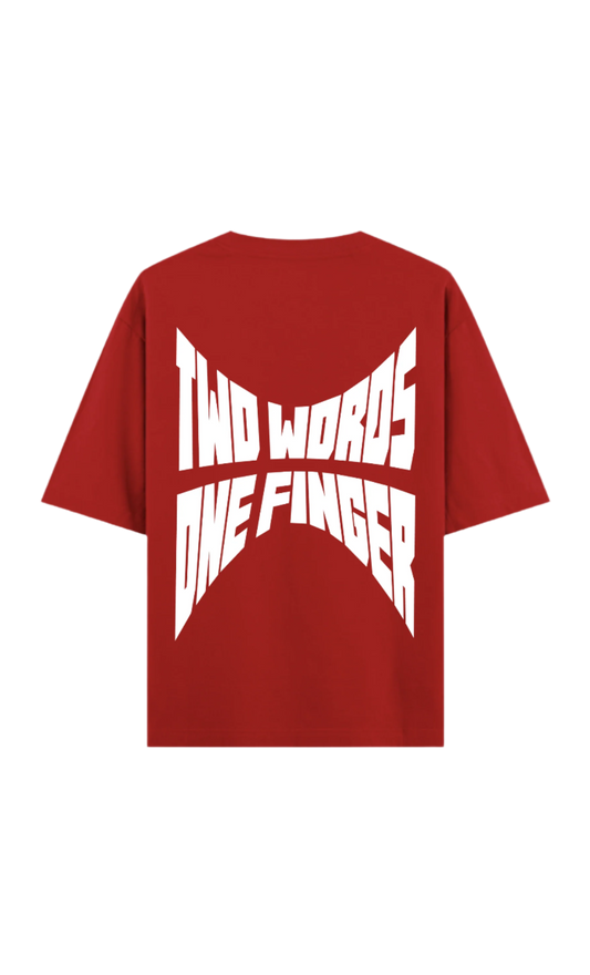 Two Words One Finger T-Shirt Red